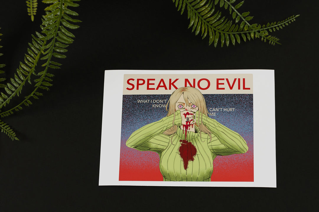 Speak No Evil - Print